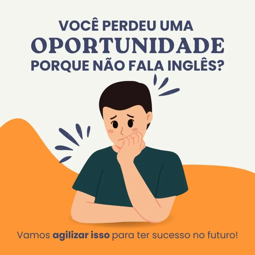 Você perdeu uma oportunidade porque não fala inglês?